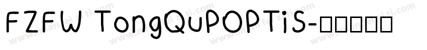 FZFW TongQuPOPTiS字体转换